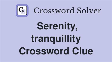 serenity crossword clue|cross crossword clue answer.